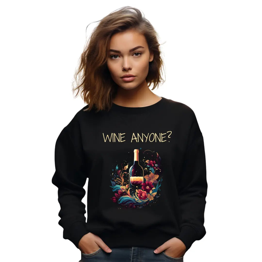 Sip in Style: 'Wine Anyone? Sweatshirt for the Perfect Pour - Black Threadz