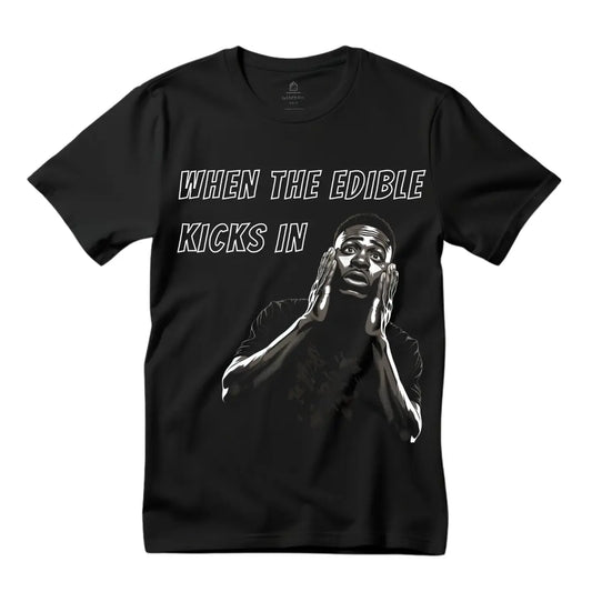 When the Edible Kicks In' Humorous T-Shirt - Embrace the Fun - Black Threadz