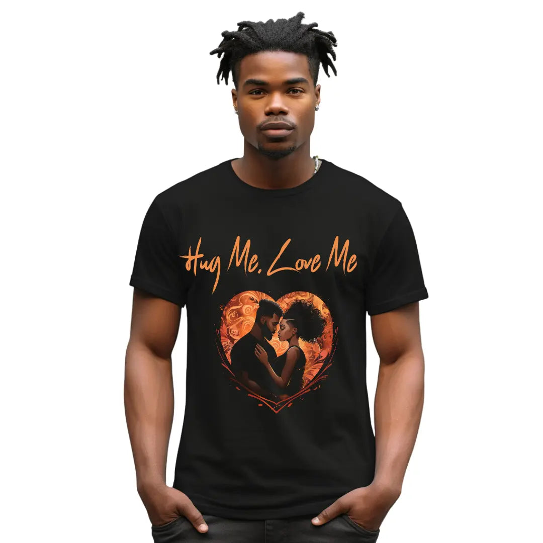 Hug Me, Love Me: Embraced Black Couple Valentine's Day T-Shirt for a Heartwarming Celebration - Black Threadz