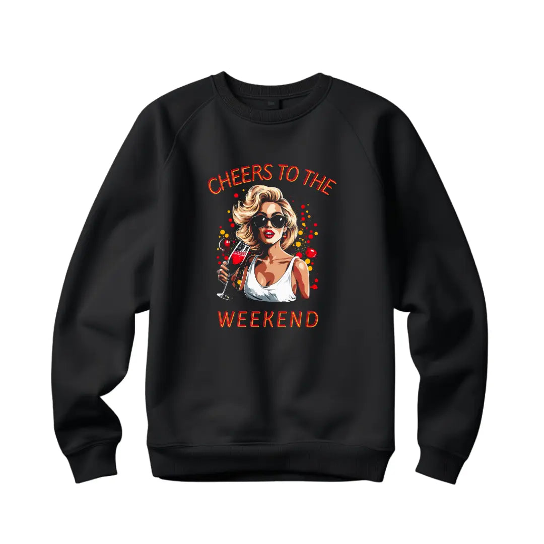 Cheers to the Weekend: Celebrate in Style Sweatshirt - Black Threadz