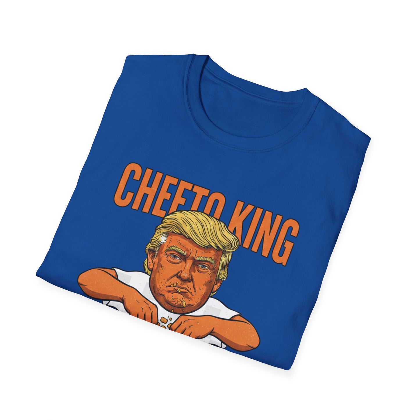 Cheeto King Anti-Trump T-Shirt | No Kings Political Satire Apparel