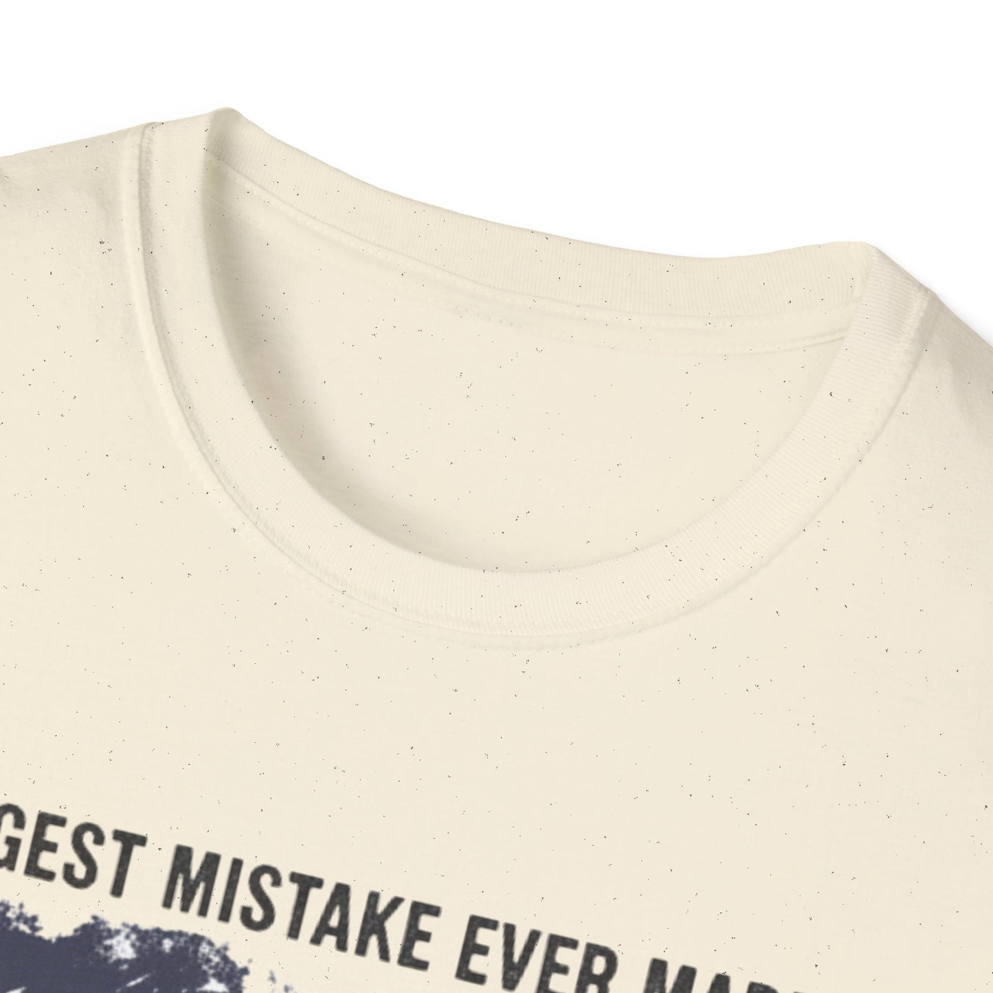 Anti Trump Biggest Mistake Tee
