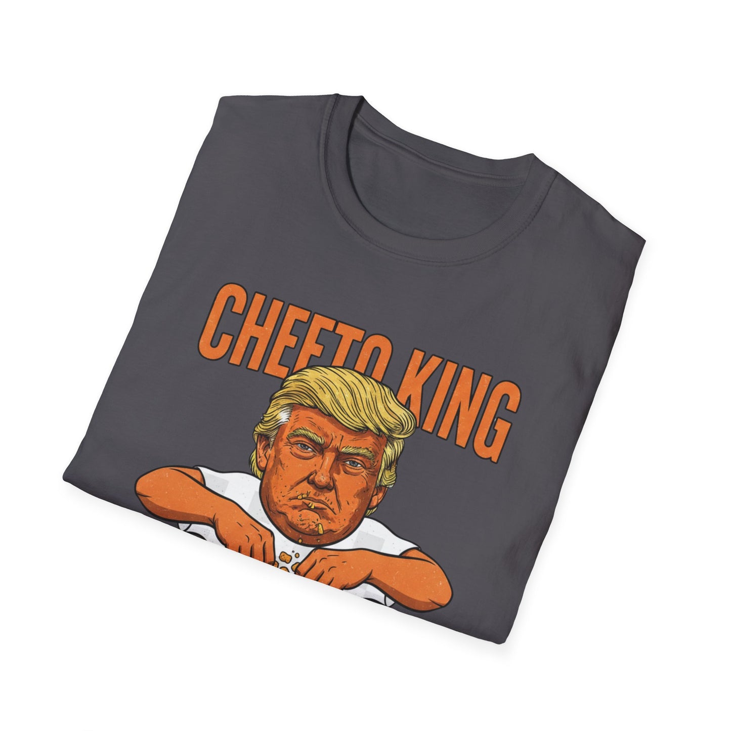 Cheeto King Anti-Trump T-Shirt | No Kings Political Satire Apparel