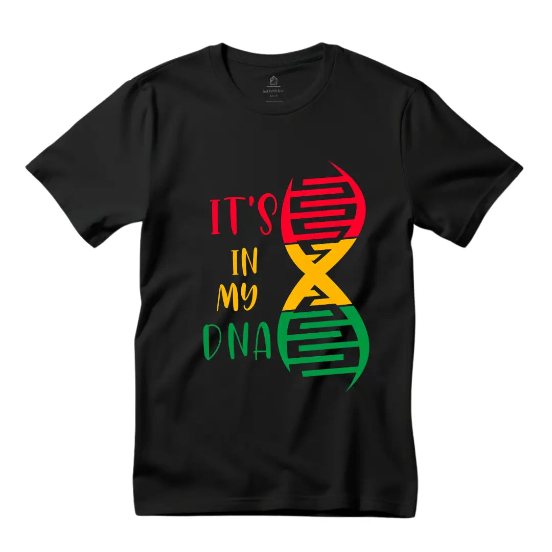 In My DNA Embrace Juneteenth with Our Black T-Shirt: Freedom Celebration Edition - Black Threadz