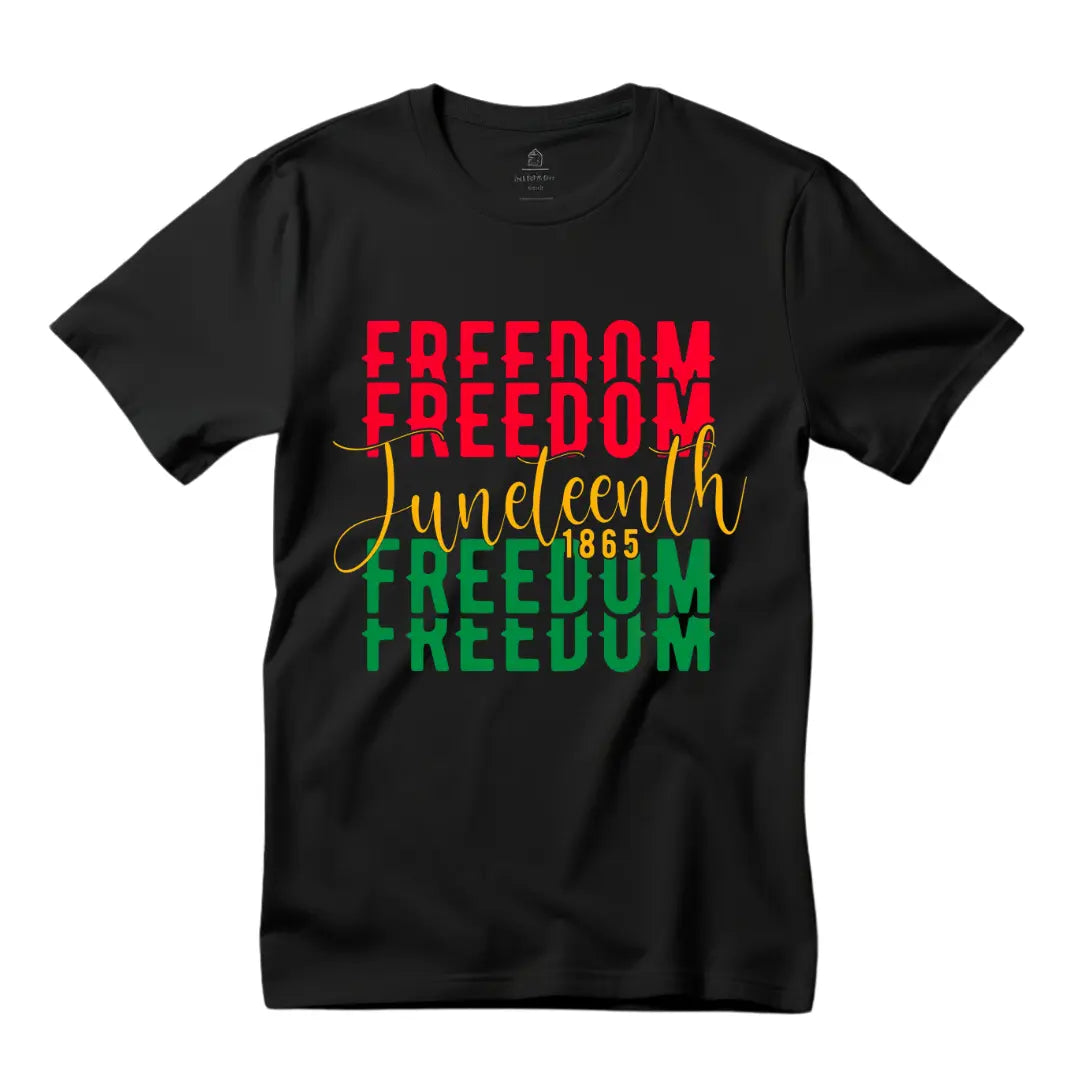 Embrace Freedom Juneteenth with Our Black T-Shirt: Freedom Celebration Edition - Black Threadz