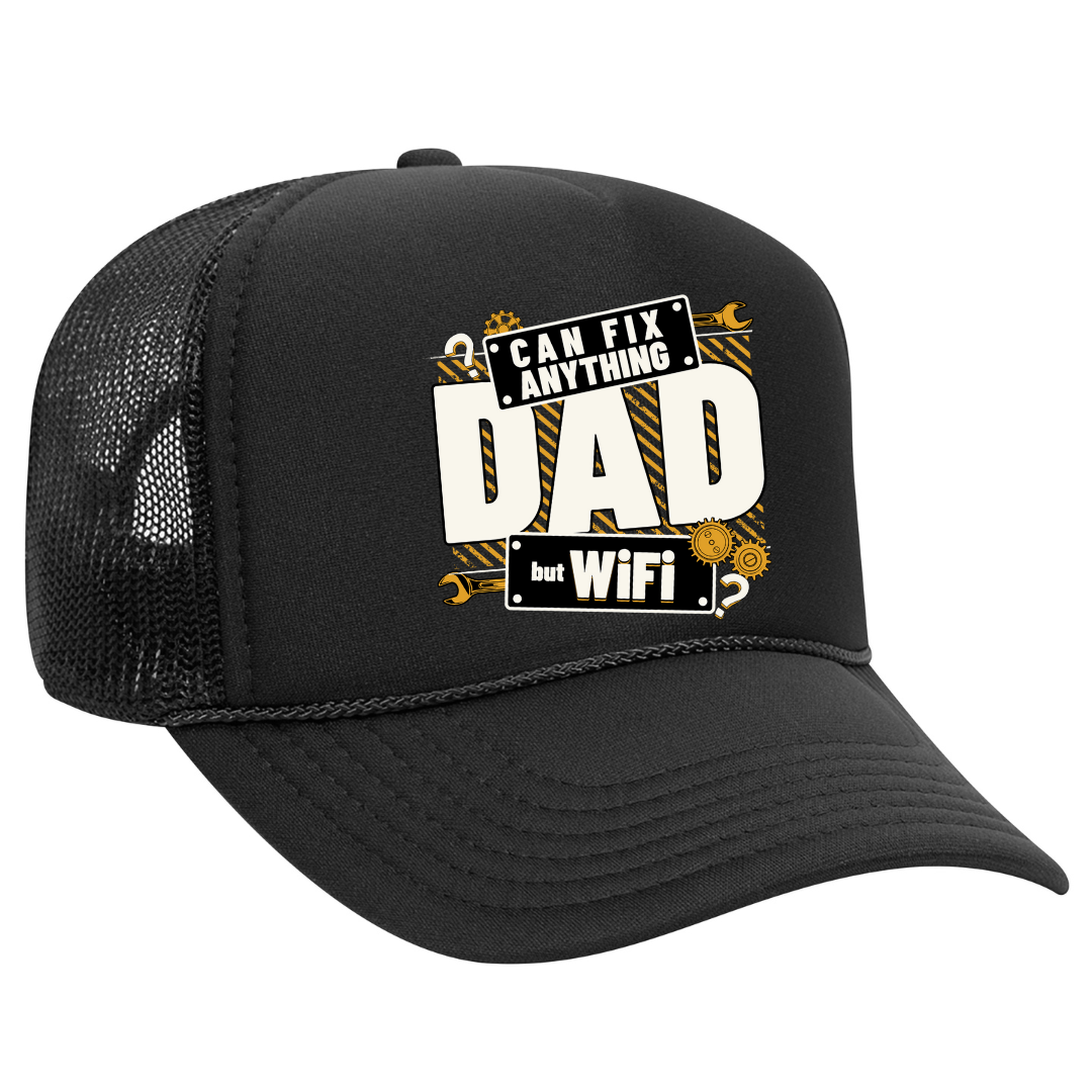 Dad Can Fix Anything But Wifi Black Mesh Trucker Hat | Funny Father’s Day Snapback Hat