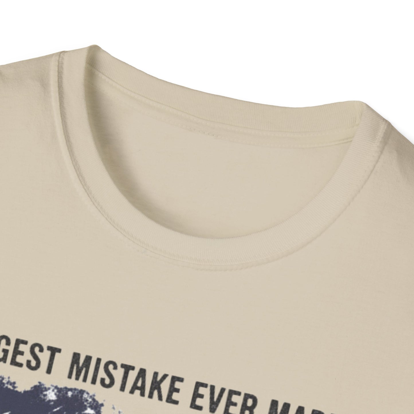 Anti Trump Biggest Mistake Tee
