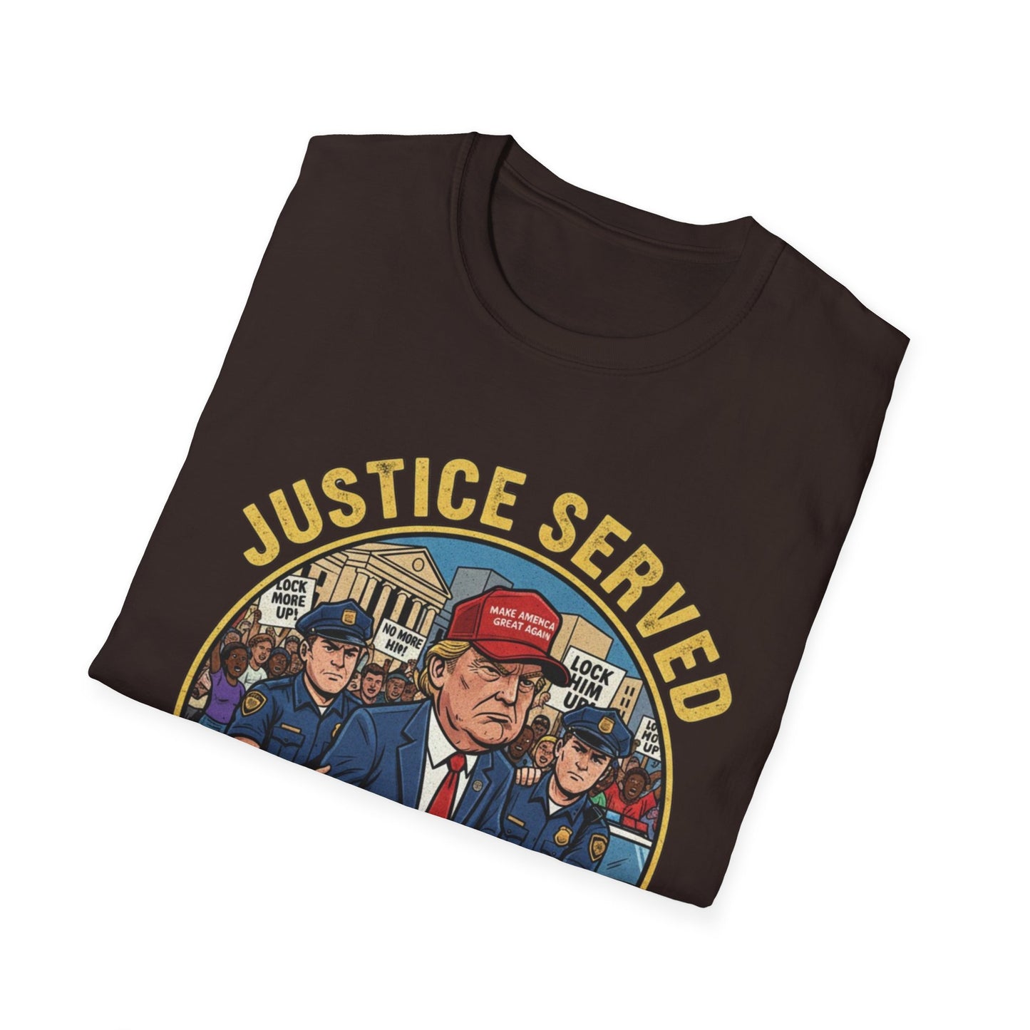 Justice Served Anti-Trump Arrest T-Shirt | No Kings & Accountability Tee