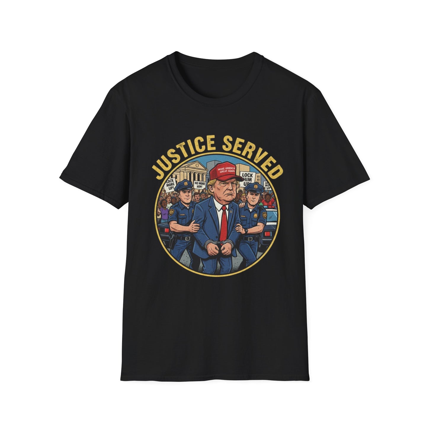 Justice Served Anti-Trump Arrest T-Shirt | No Kings & Accountability Tee