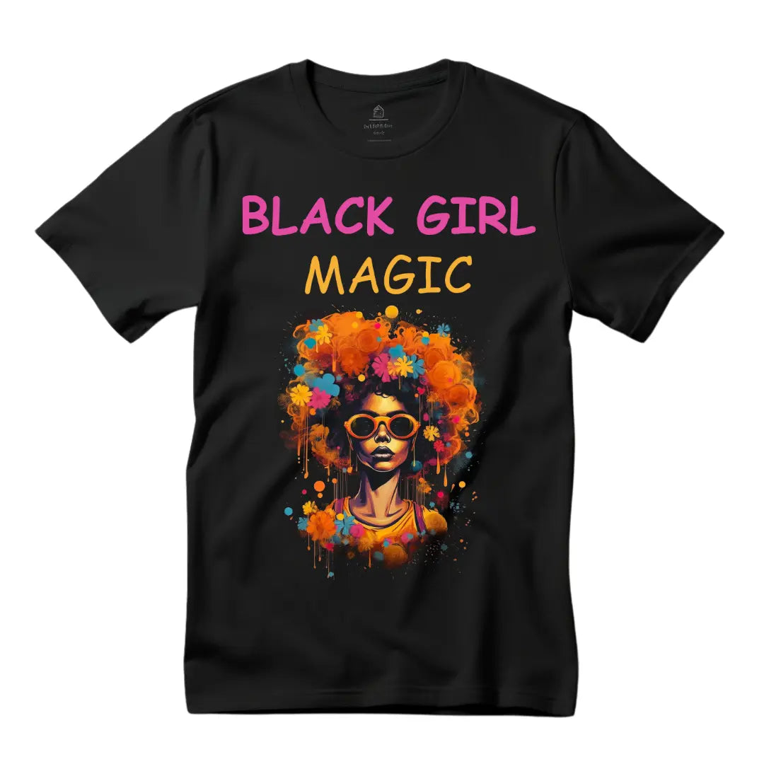 Black Girl Magic' Empowering T-Shirt - Celebrate Strength and Beauty - Black Threadz