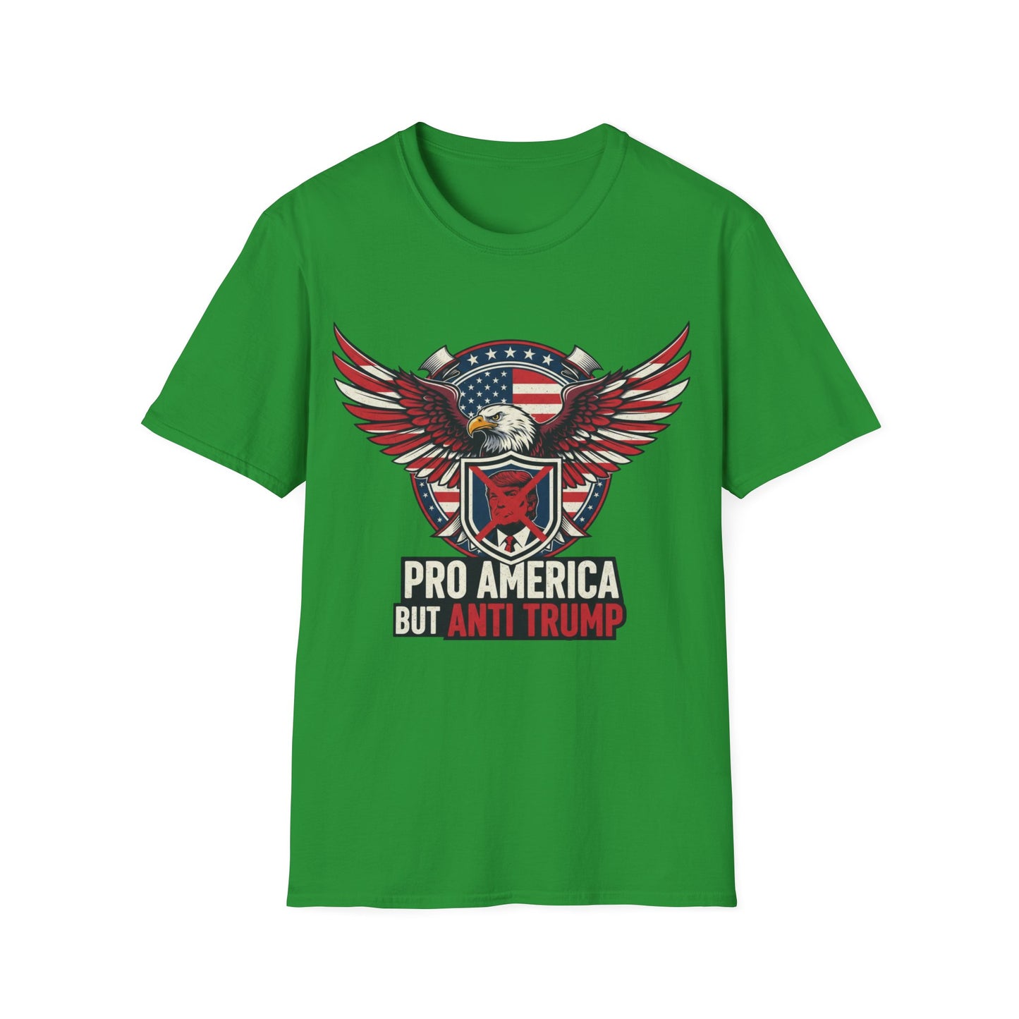 Pro America Anti-Trump T-Shirt | Patriotic Democracy & Protest Apparel