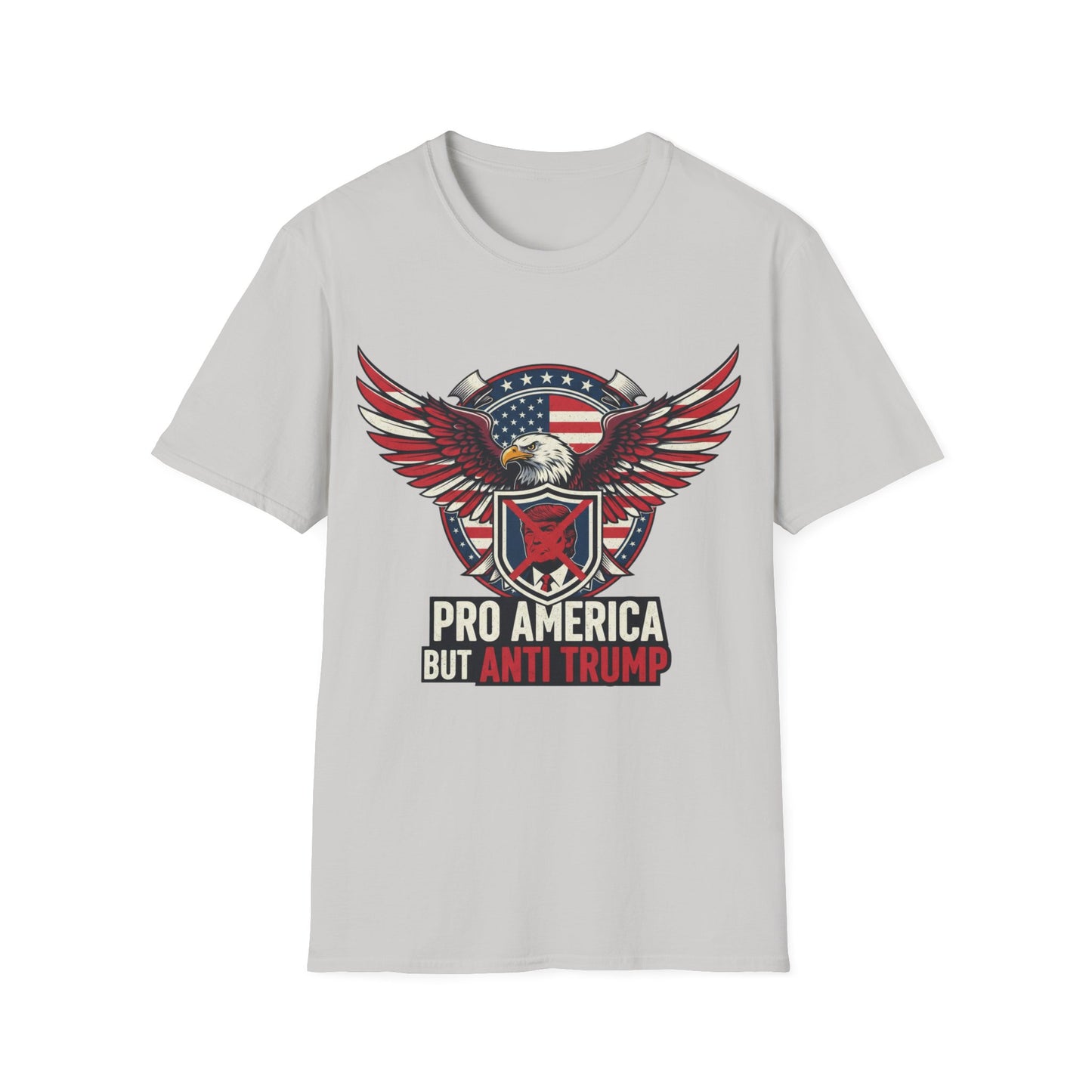 Pro America Anti-Trump T-Shirt | Patriotic Democracy & Protest Apparel