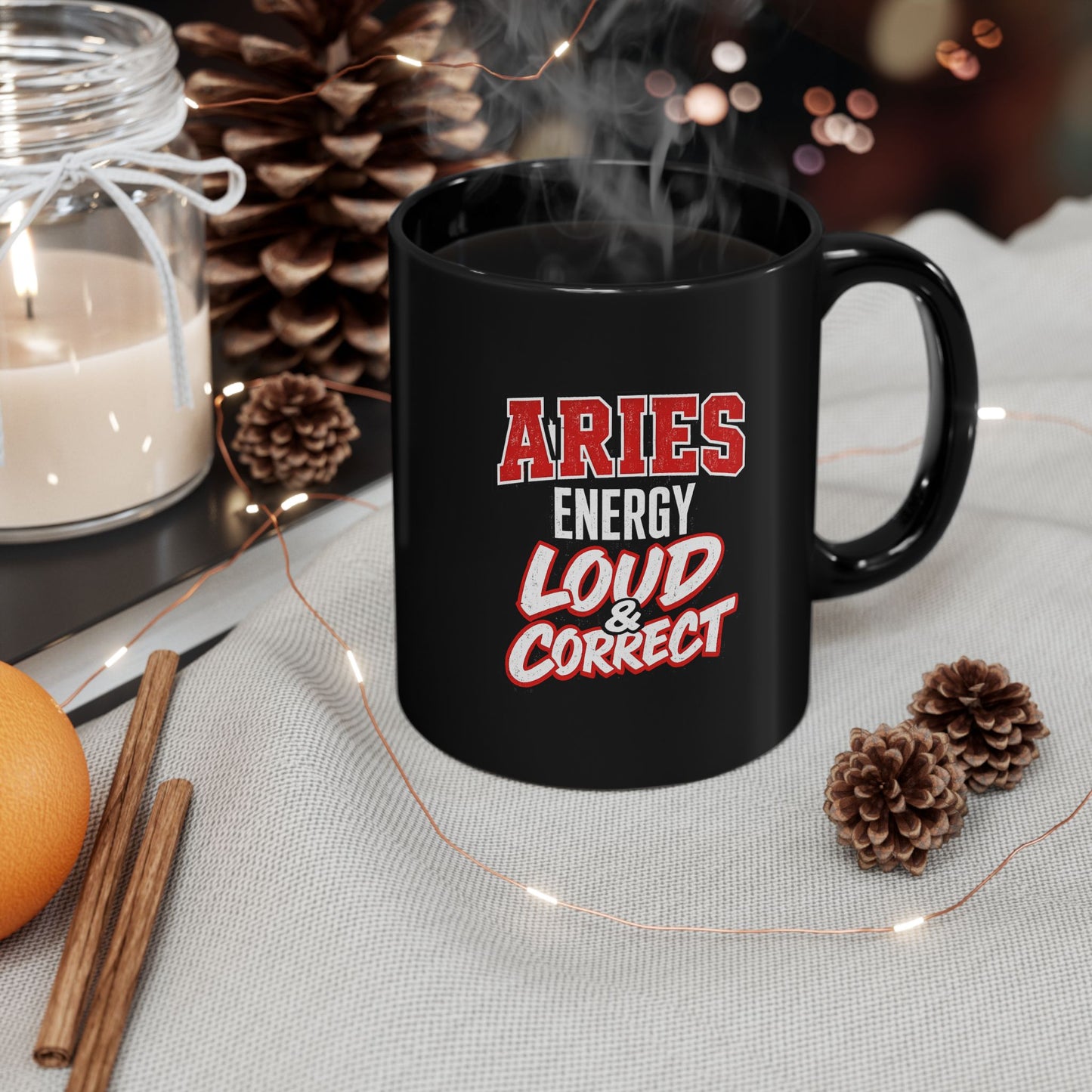 Aries Energy Black Mug — "Loud & Correct" Zodiac Coffee Cup
