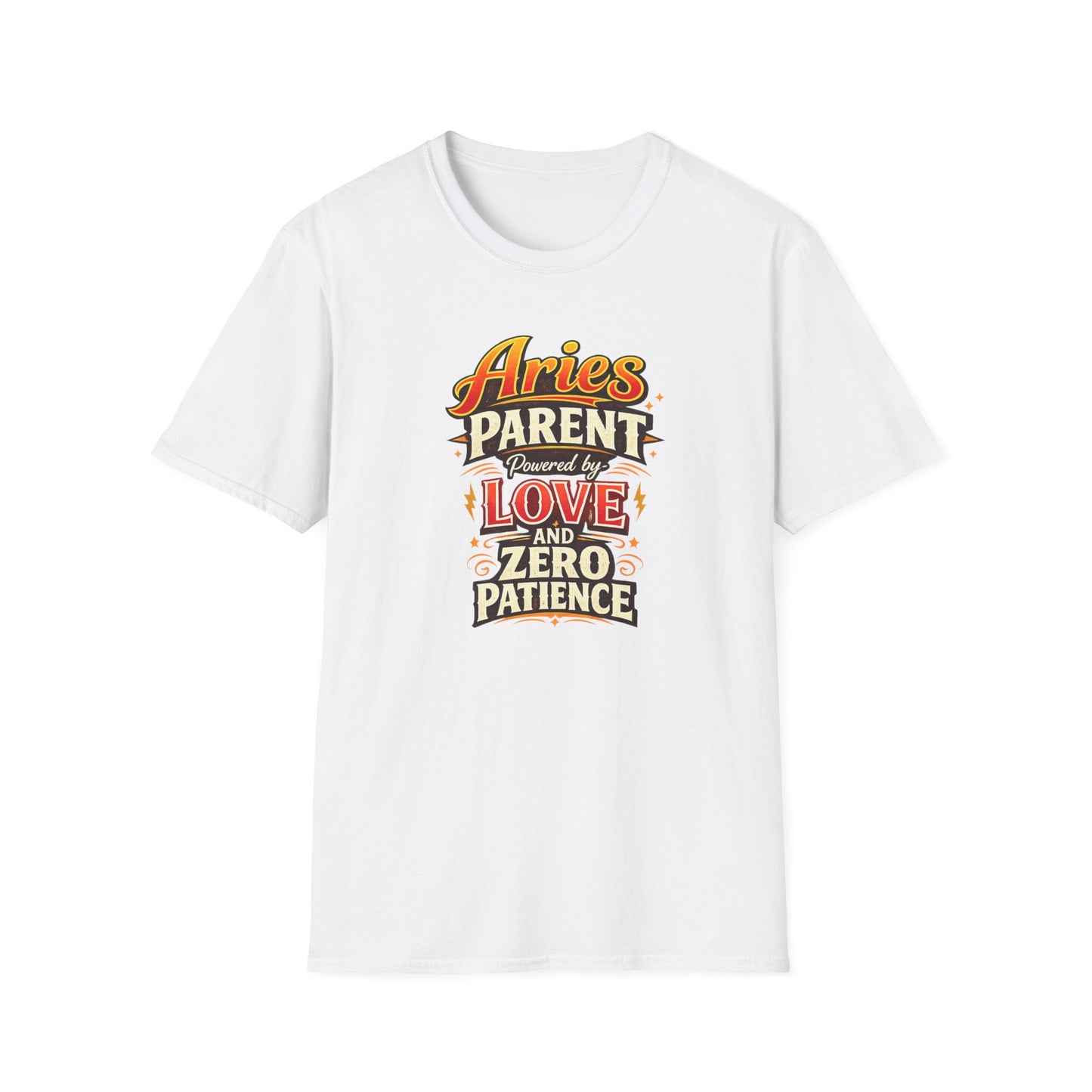 Aries Parent T-Shirt – Powered by Love & Zero Patience Funny Zodiac Mom Dad Tee | Bold Aries Personality Shirt | Astrology Gift