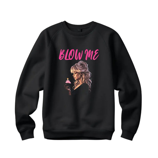 Blow Me Sweatshirt - Black Threadz