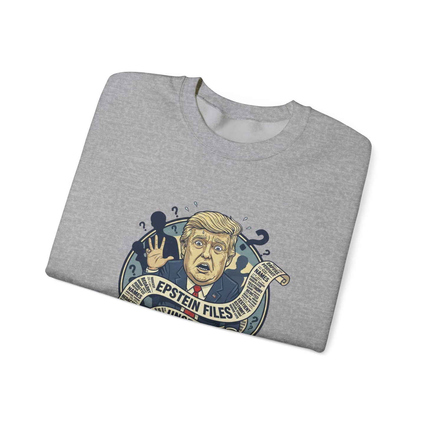 Copy of Copy of Copy of Crewneck Sweatshirt — Political Satire 'Is He Dead Yet?