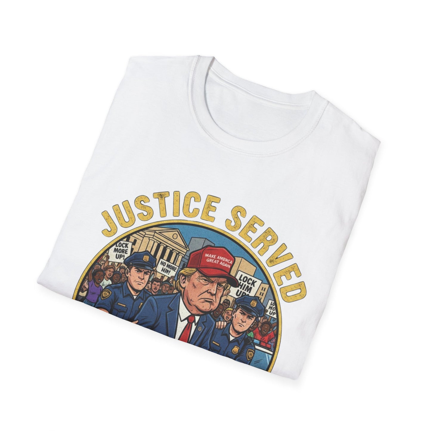 Justice Served Anti-Trump Arrest T-Shirt | No Kings & Accountability Tee