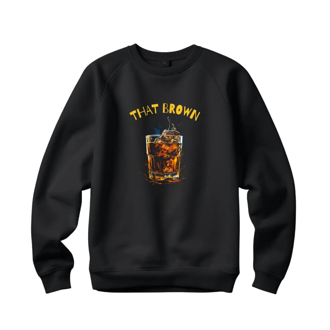 Brown Liquor Vibes Sweatshirt: That Brown Elegance - Black Threadz
