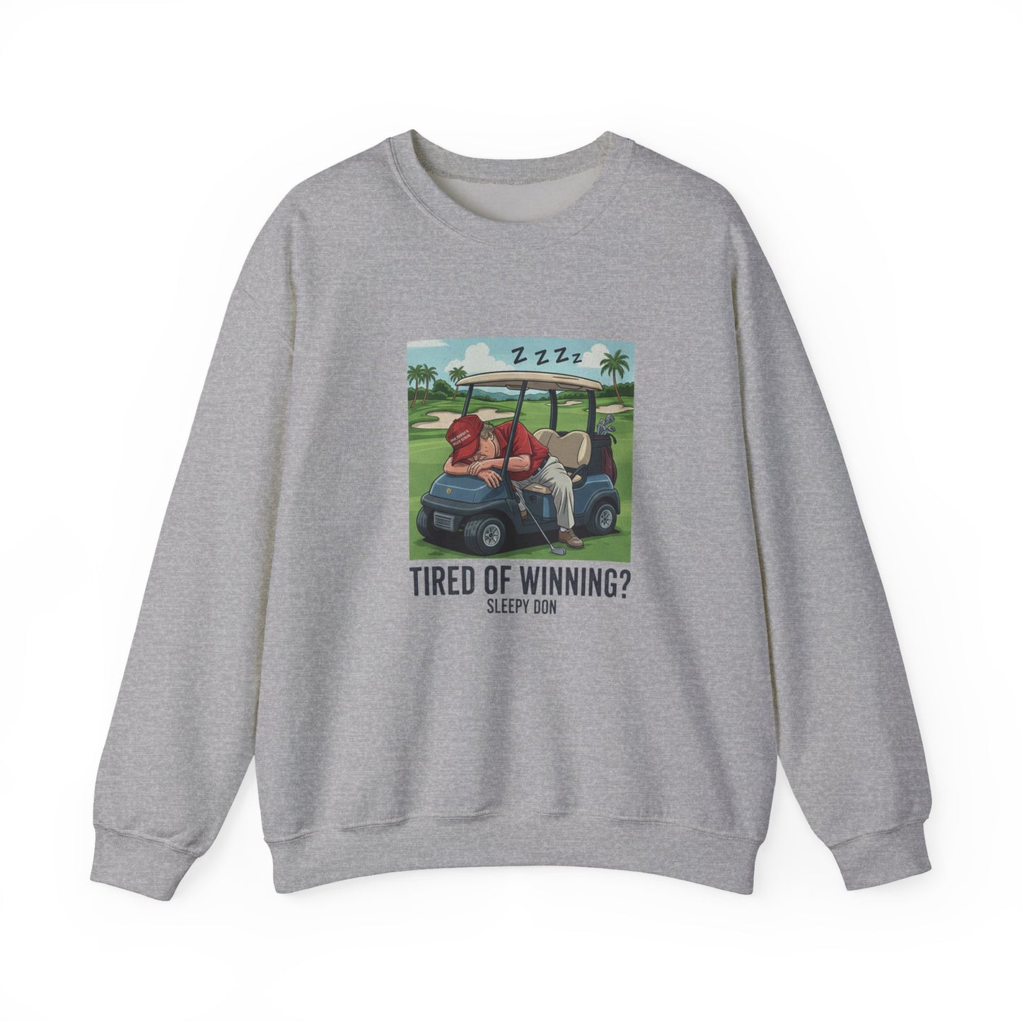 Copy of Copy of 2Crewneck Sweatshirt — Political Satire 'Is He Dead Yet?