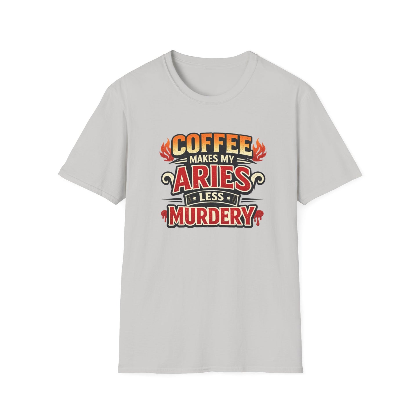 Coffee Makes My Aries Less Murdery T-Shirt – Funny Aries Coffee Lover Shirt, Astrology Zodiac Graphic Tee, Aries Birthday Gift for Men & Women